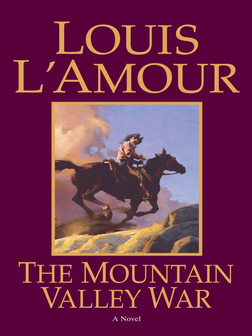 Title details for The Mountain Valley War by Louis L'Amour - Wait list